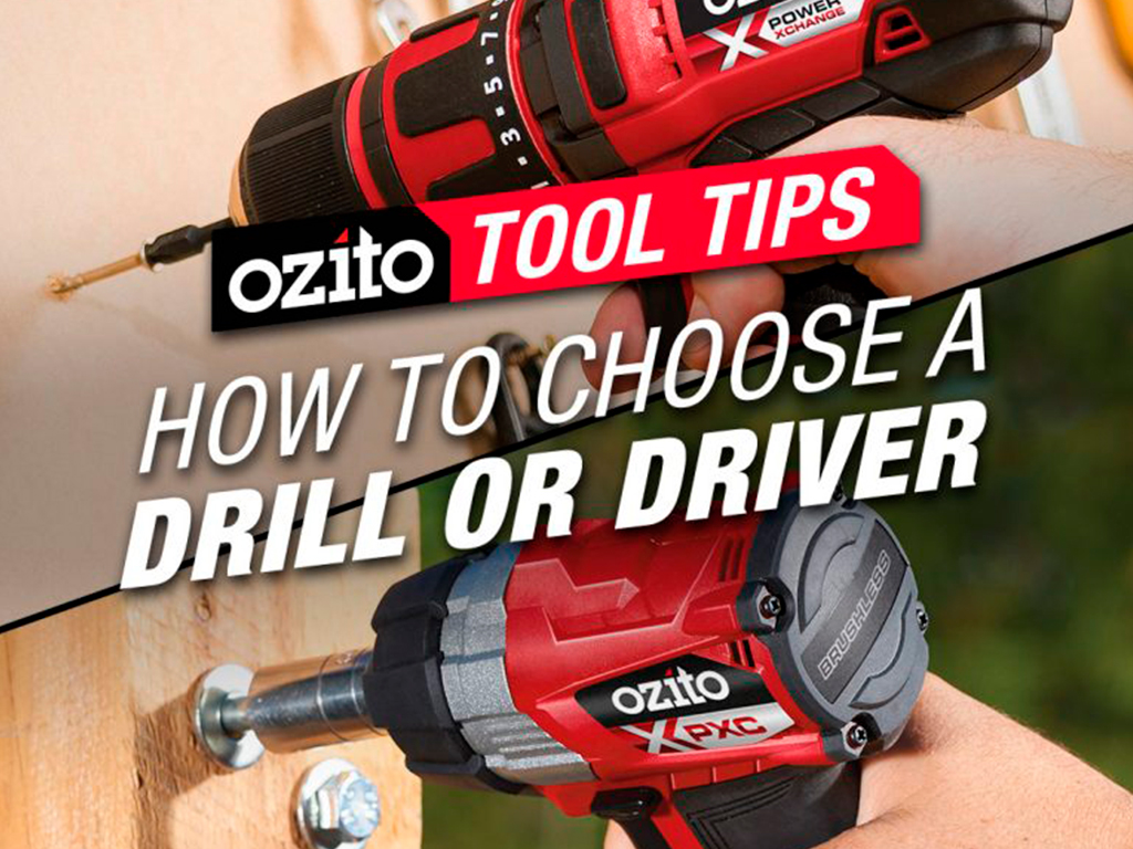 How to choose a drill or driver